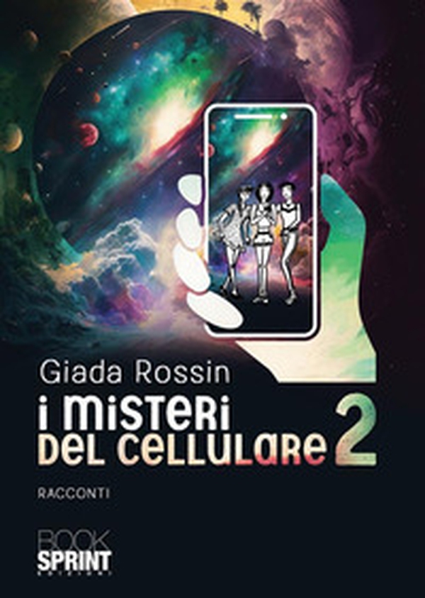 I misteri del cellulare - Vol. 2 - Librerie.coop I misteri del cellulare - Vol. 2 - Librerie.coop
