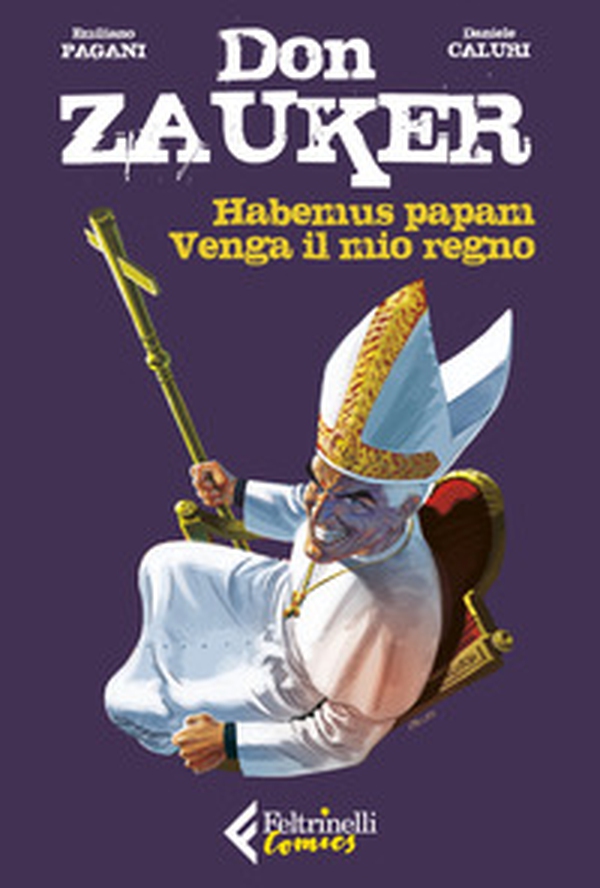 Habemus papam-Venga il mio regno. Don Zauker - Librerie.coop Habemus papam-Venga il mio regno. Don Zauker - Librerie.coop