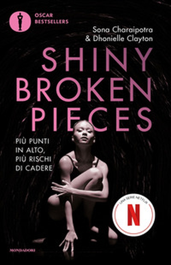 Shiny Broken Pieces. Più punti in alto, più rischi di cadere - Librerie.coop Shiny Broken Pieces. Più punti in alto, più rischi di cadere - Librerie.coop