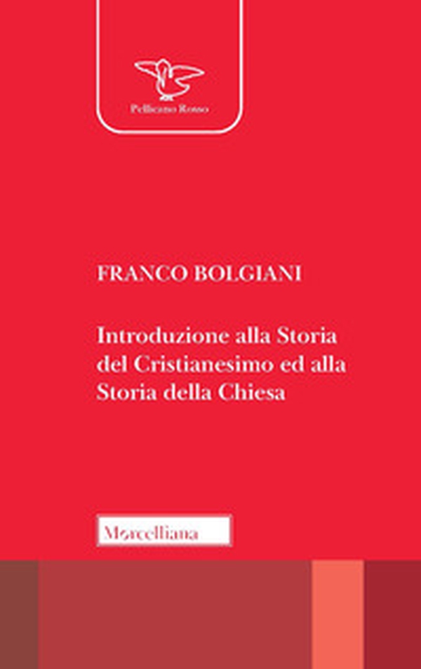 Introduzione alla storia del Cristianesimo ed alla storia della Chiesa - Librerie.coop Introduzione alla storia del Cristianesimo ed alla storia della Chiesa - Librerie.coop