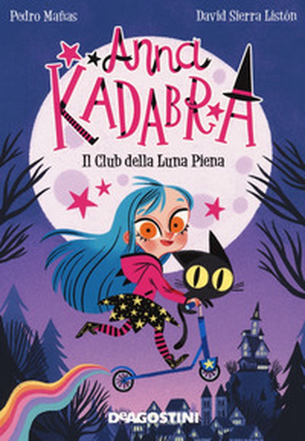 Il club della luna piena. Anna Kadabra - Librerie.coop Il club della luna piena. Anna Kadabra - Librerie.coop