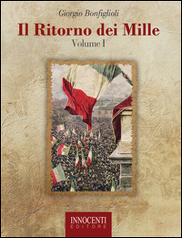 Il ritorno dei mille - Librerie.coop Il ritorno dei mille - Librerie.coop