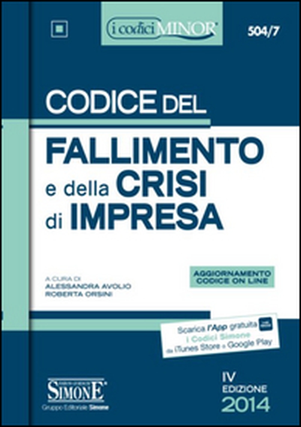 Codice del fallimento e della crisi di impresa. Ediz. minore - Librerie.coop Codice del fallimento e della crisi di impresa. Ediz. minore - Librerie.coop