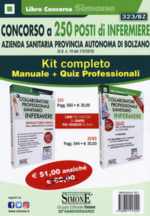 Concorso a 250 posti di infermiere. Azienda sanitaria provincia autonoma di Bolzano (G. U. n. 19 del 7/3/2018). Kit completo: Manuale teorico-pratico-Quiz per la preparazione ai concorsi - Librerie.coop Concorso a 250 posti di infermiere. Azienda sanitaria provincia autonoma di Bolzano (G. U. n. 19 del 7/3/2018). Kit completo: Manuale teorico-pratico-Quiz per la preparazione ai concorsi - Librerie.coop