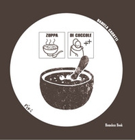 Zuppa di coccole - Librerie.coop