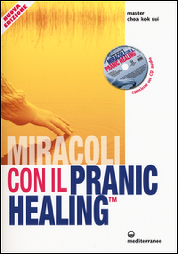 Miracoli con il pranic healing. Manuale pratico di guarigione energetica - Librerie.coop Miracoli con il pranic healing. Manuale pratico di guarigione energetica - Librerie.coop