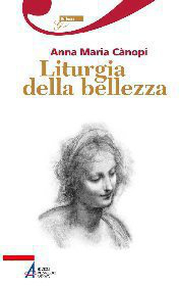 Liturgia della bellezza - Librerie.coop Liturgia della bellezza - Librerie.coop