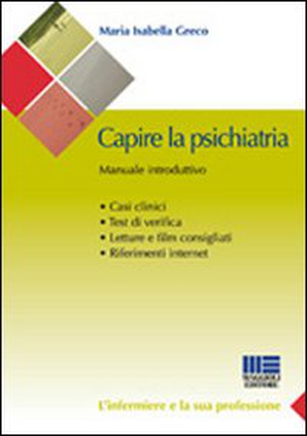 Capire la psichiatria. Manuale introduttivo - Librerie.coop Capire la psichiatria. Manuale introduttivo - Librerie.coop