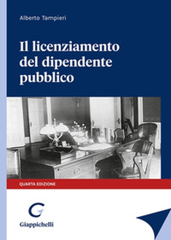Il licenziamento del dipendente pubblico - Librerie.coop Il licenziamento del dipendente pubblico - Librerie.coop