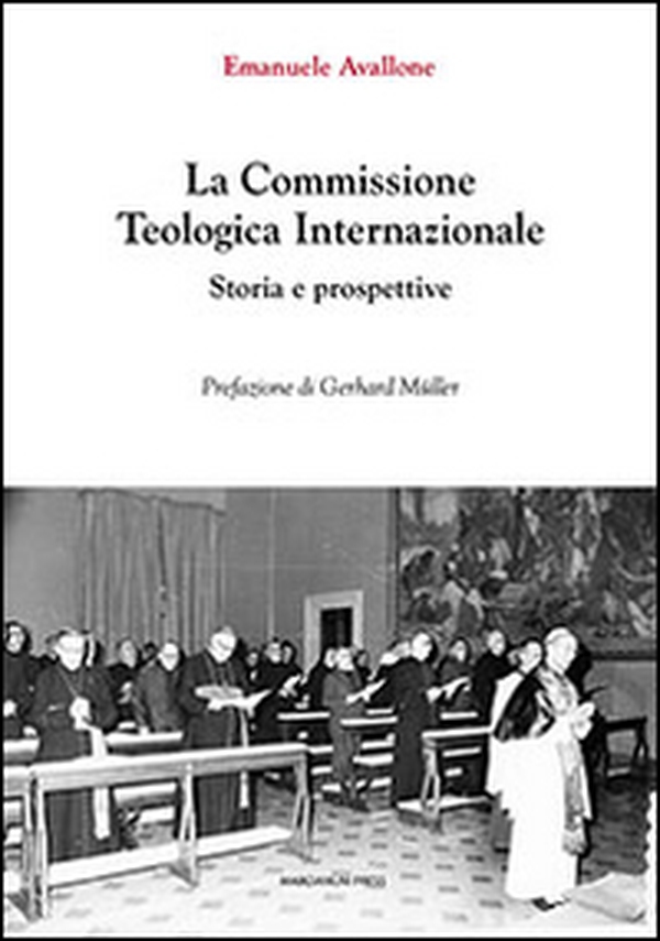 La commissione teologica internazionale. Storia e prospettive - Librerie.coop La commissione teologica internazionale. Storia e prospettive - Librerie.coop