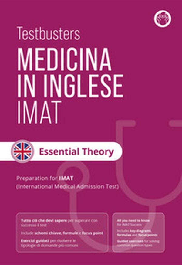 Testbusters Test di Medicina in Inglese IMAT - Essential Theory - Librerie.coop Testbusters Test di Medicina in Inglese IMAT - Essential Theory - Librerie.coop