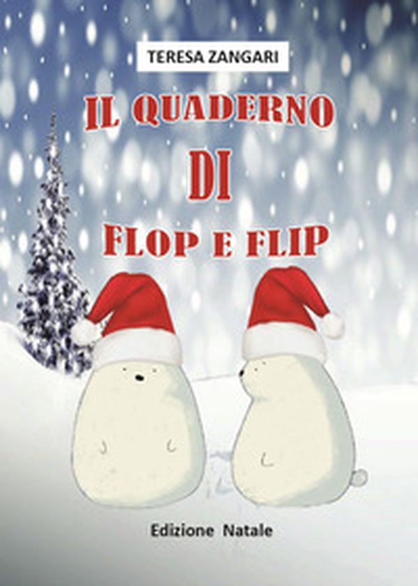 Il quaderno di Flop e Flip - Librerie.coop Il quaderno di Flop e Flip - Librerie.coop