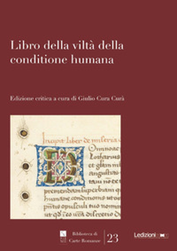 Libro della viltà della conditione humana - Librerie.coop Libro della viltà della conditione humana - Librerie.coop