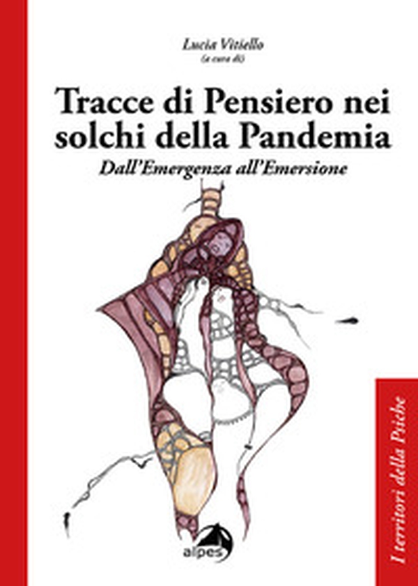 Tracce di pensiero nei solchi della pandemia. Dall'emergenza all'emersione - Librerie.coop Tracce di pensiero nei solchi della pandemia. Dall'emergenza all'emersione - Librerie.coop