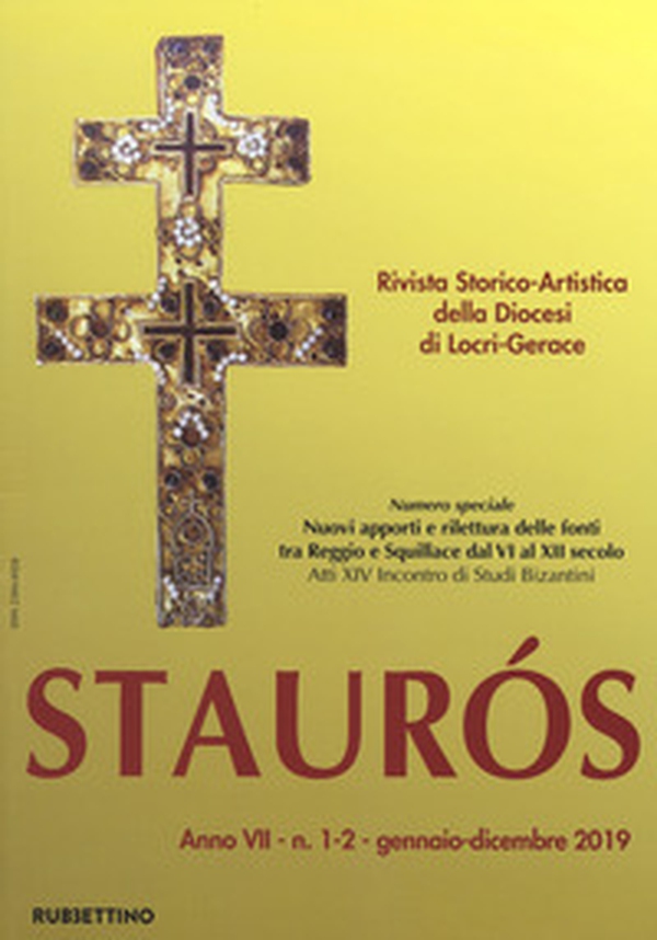 Staurós. Rivista storico-artistica della diocesi di Locri-Gerace - Librerie.coop Staurós. Rivista storico-artistica della diocesi di Locri-Gerace - Librerie.coop