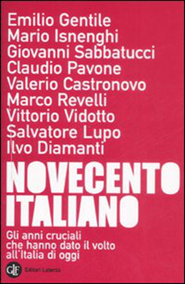 Novecento italiano. Gli anni cruciali che hanno dato il volto all'Italia di oggi - Librerie.coop Novecento italiano. Gli anni cruciali che hanno dato il volto all'Italia di oggi - Librerie.coop