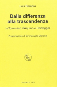 Dalla differenza alla trascendenza in Tommaso d'Aquino e Heidegger - Librerie.coop
