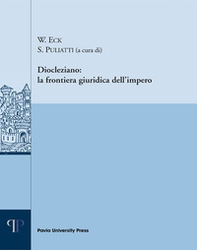 Diocleziano: la frontiera giuridica dell'impero - Librerie.coop