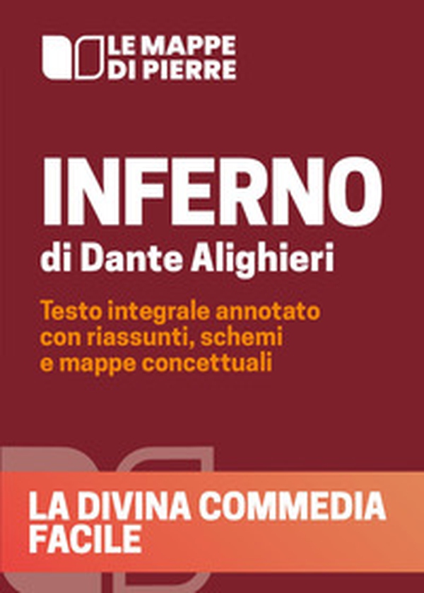Inferno. La divina commedia facile. Testo integrale annotato con riassunti, schemi e mappe concettuali - Librerie.coop Inferno. La divina commedia facile. Testo integrale annotato con riassunti, schemi e mappe concettuali - Librerie.coop