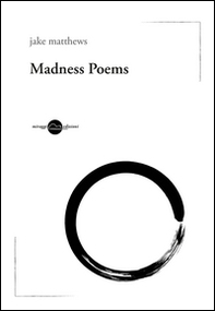 Madness poems. Ediz. italiana - Librerie.coop
