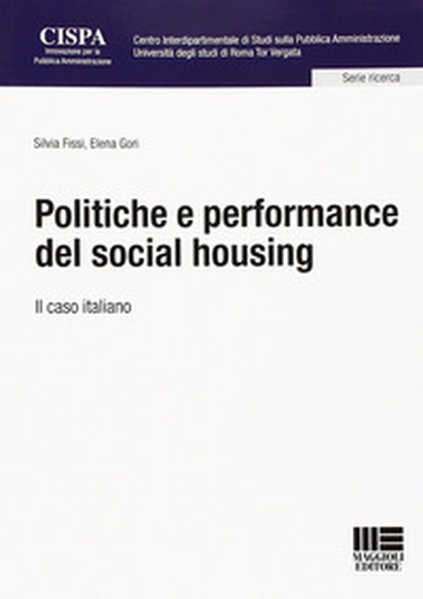 Politiche e performance del social housing - Librerie.coop Politiche e performance del social housing - Librerie.coop