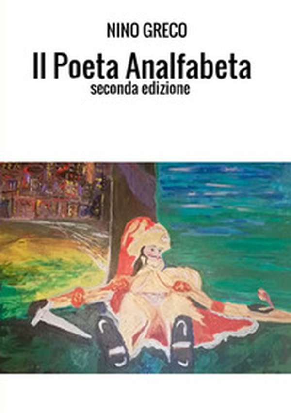 Il poeta analfabeta - Librerie.coop Il poeta analfabeta - Librerie.coop