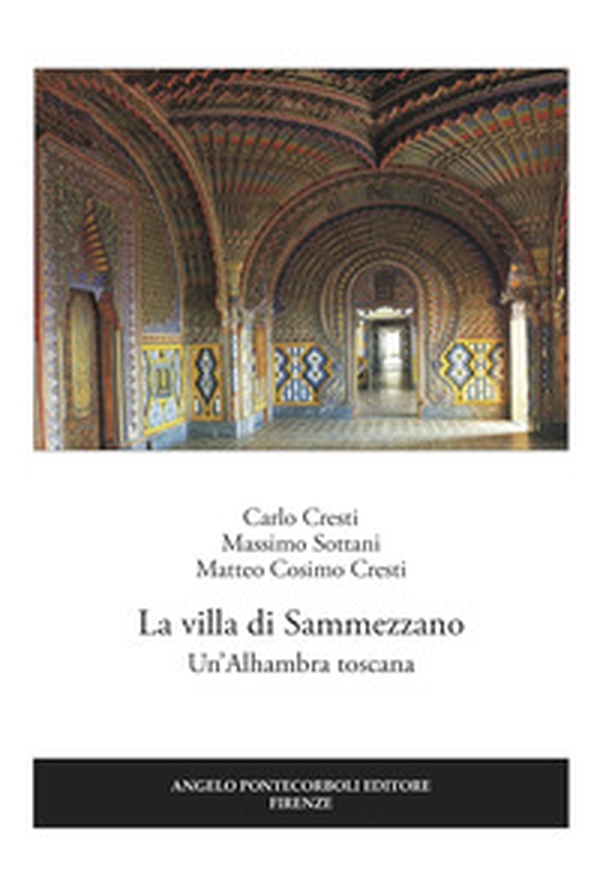 La villa di Sammezzano. Un'Alhambra toscana - Librerie.coop La villa di Sammezzano. Un'Alhambra toscana - Librerie.coop