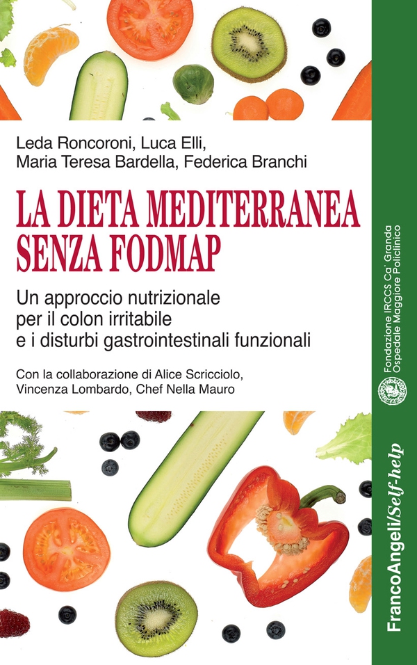 La Dieta mediterranea senza FODMAP - Librerie.coop La Dieta mediterranea senza FODMAP - Librerie.coop