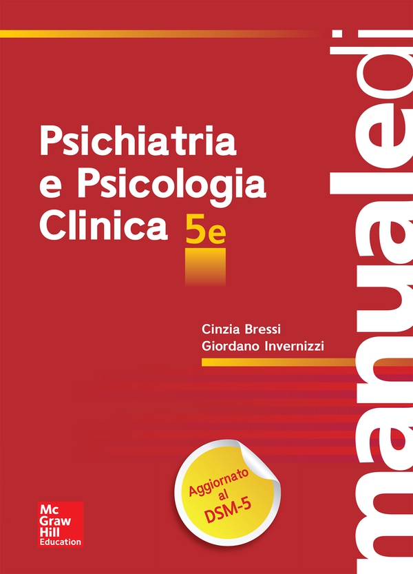 Manuale di Psichiatria e Psicologia Clinica 5/ed - Librerie.coop Manuale di Psichiatria e Psicologia Clinica 5/ed - Librerie.coop