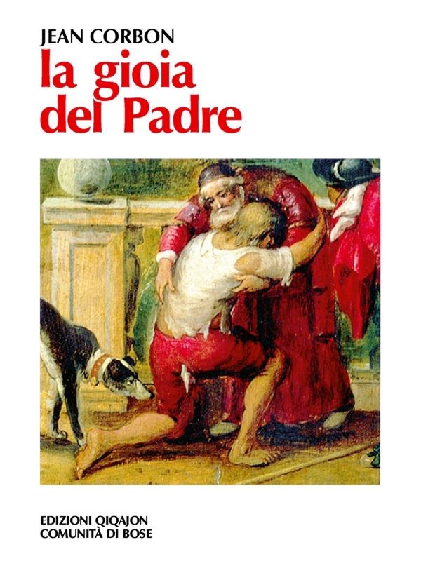 La gioia del Padre - Librerie.coop La gioia del Padre - Librerie.coop