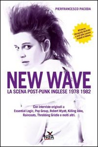 New wave. La scena post-punk inglese 1978-1982 - Librerie.coop
