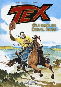 Tex. Gli eroi di Devil Pass - Librerie.coop
