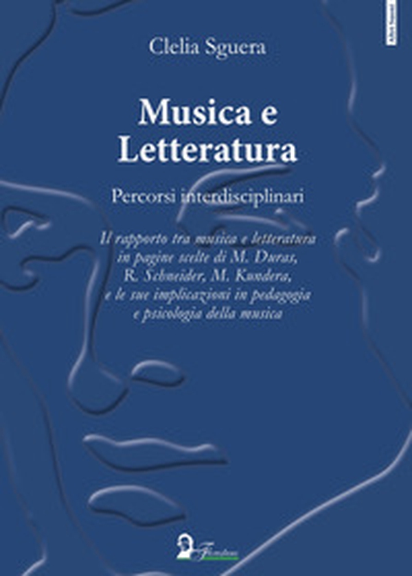 Musica e letteratura. Percorsi interdisciplinari - Librerie.coop Musica e letteratura. Percorsi interdisciplinari - Librerie.coop
