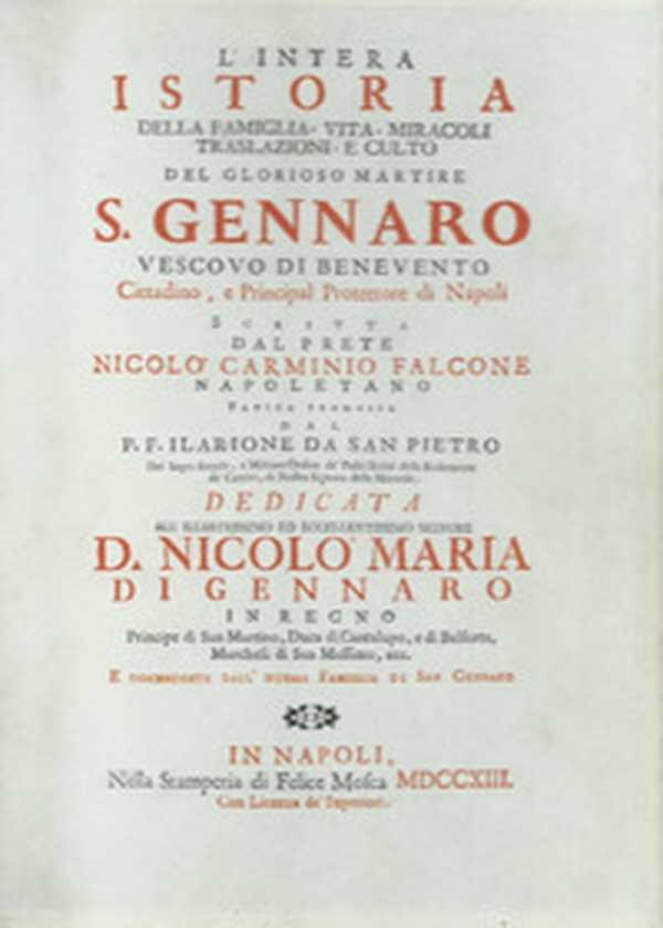 L'intera istoria del glorioso martire san Gennaro. Della famiglia, vita, miracoli, traslazioni e culto - Librerie.coop L'intera istoria del glorioso martire san Gennaro. Della famiglia, vita, miracoli, traslazioni e culto - Librerie.coop
