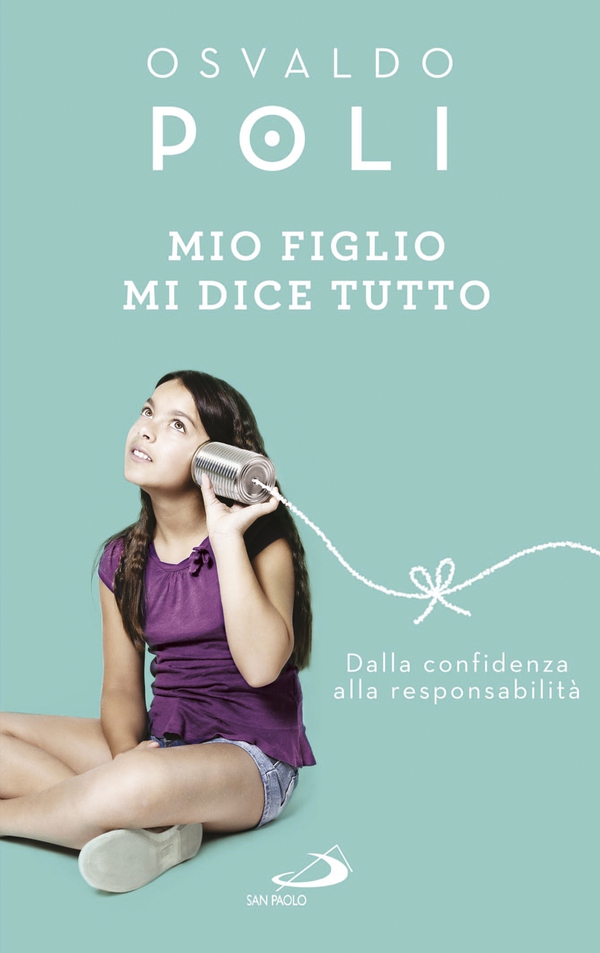 Mio figlio mi dice tutto - Librerie.coop Mio figlio mi dice tutto - Librerie.coop