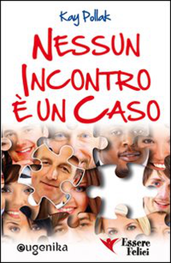 Nessun incontro è un caso - Librerie.coop Nessun incontro è un caso - Librerie.coop
