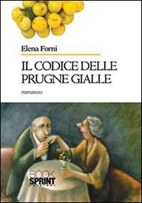 Il codice delle prugne gialle - Librerie.coop Il codice delle prugne gialle - Librerie.coop