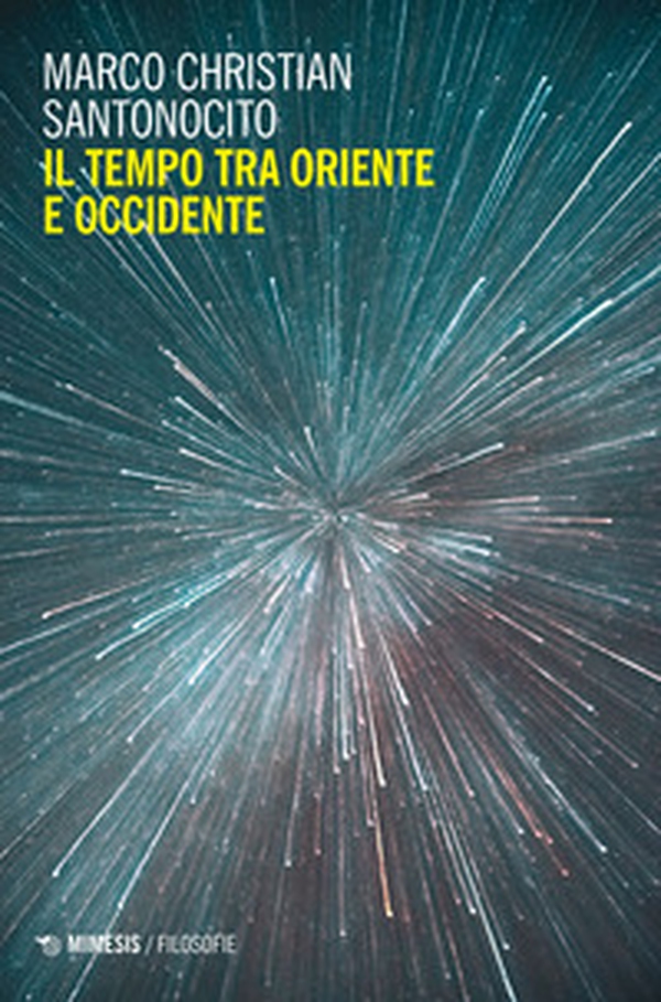 Il tempo tra oriente e occidente - Librerie.coop Il tempo tra oriente e occidente - Librerie.coop