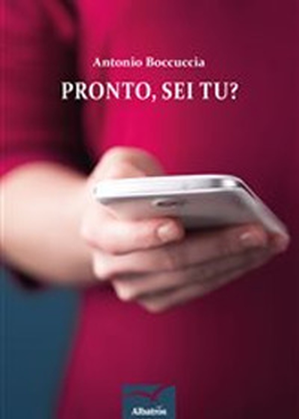 Pronto, sei tu? - Librerie.coop Pronto, sei tu? - Librerie.coop