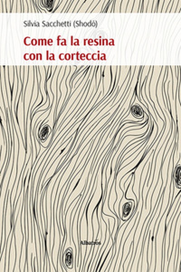 Come fa la resina con la corteccia - Librerie.coop Come fa la resina con la corteccia - Librerie.coop