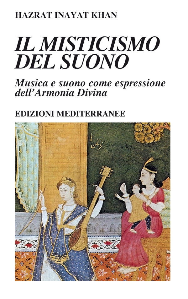 Il misticismo del suono - Librerie.coop Il misticismo del suono - Librerie.coop