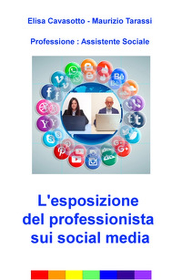 L'esposizione del professionista sui social media - Librerie.coop L'esposizione del professionista sui social media - Librerie.coop