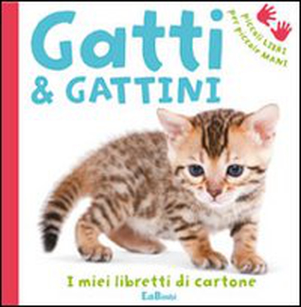 Gatti & gattini - Librerie.coop Gatti & gattini - Librerie.coop