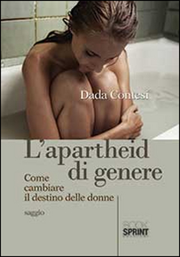 L'apartheid di genere. Come cambiare il destino delle donne - Librerie.coop L'apartheid di genere. Come cambiare il destino delle donne - Librerie.coop