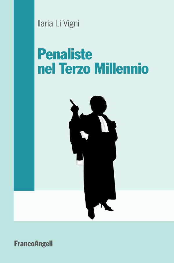 Penaliste nel Terzo Millennio - Librerie.coop Penaliste nel Terzo Millennio - Librerie.coop