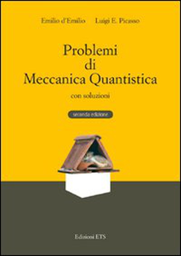 Problemi di meccanica quantistica con soluzioni - Librerie.coop Problemi di meccanica quantistica con soluzioni - Librerie.coop