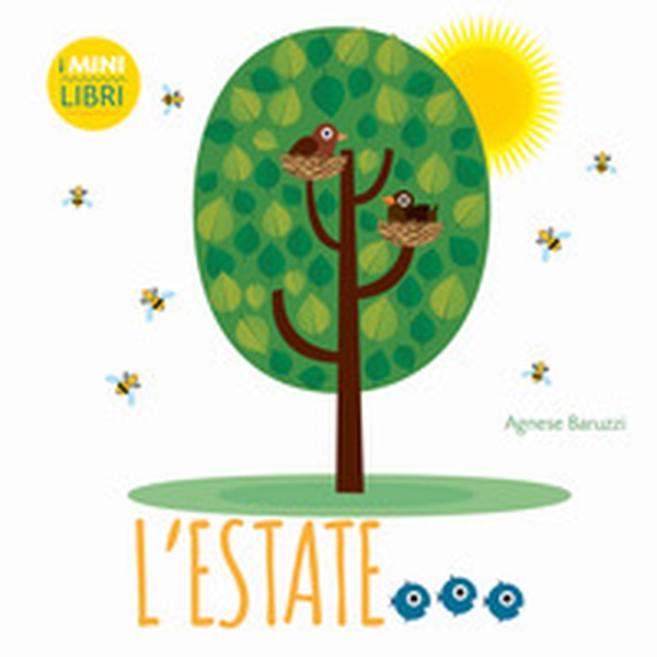 L'estate. I minilibri - Librerie.coop L'estate. I minilibri - Librerie.coop