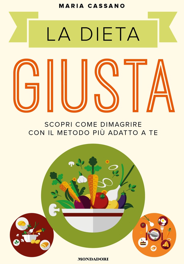 La dieta giusta - Librerie.coop La dieta giusta - Librerie.coop