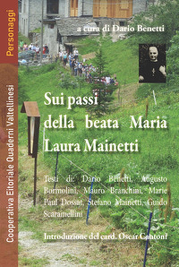 Sui passi della beata Maria Laura Mainetti - Librerie.coop Sui passi della beata Maria Laura Mainetti - Librerie.coop