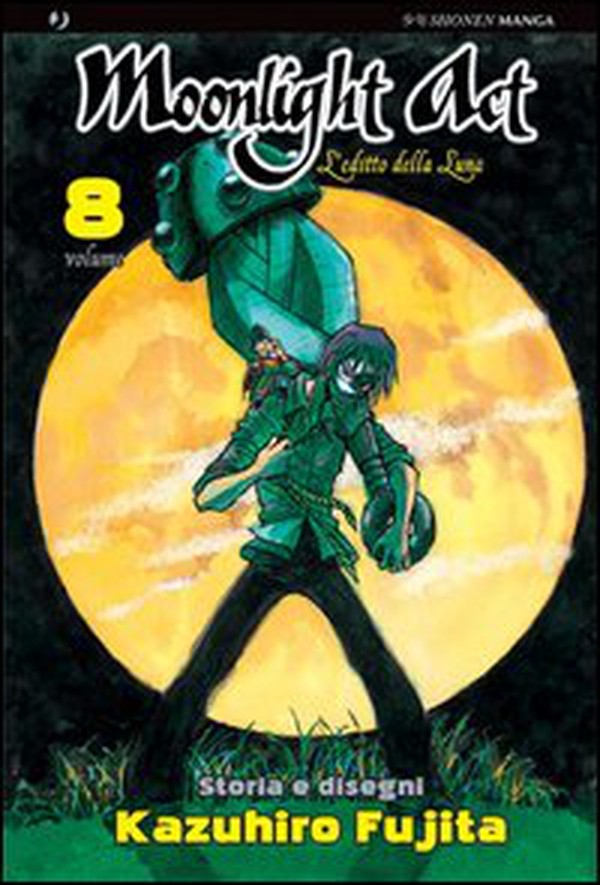 L'editto della luna. Moonlight act - Vol. 8 - Librerie.coop L'editto della luna. Moonlight act - Vol. 8 - Librerie.coop
